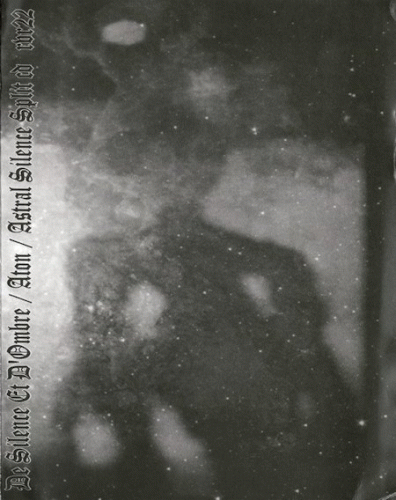 ATON : De Silence Et d'Ombre - Aton - Astral Silence